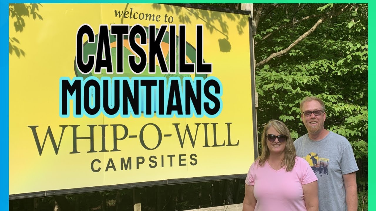 Whip-O-Will Campground Catskill Mountains NY