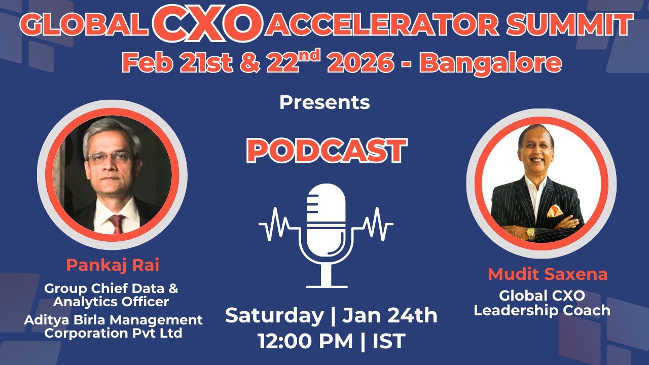 Global CXO Accelerator Podcast with Pankaj Rai