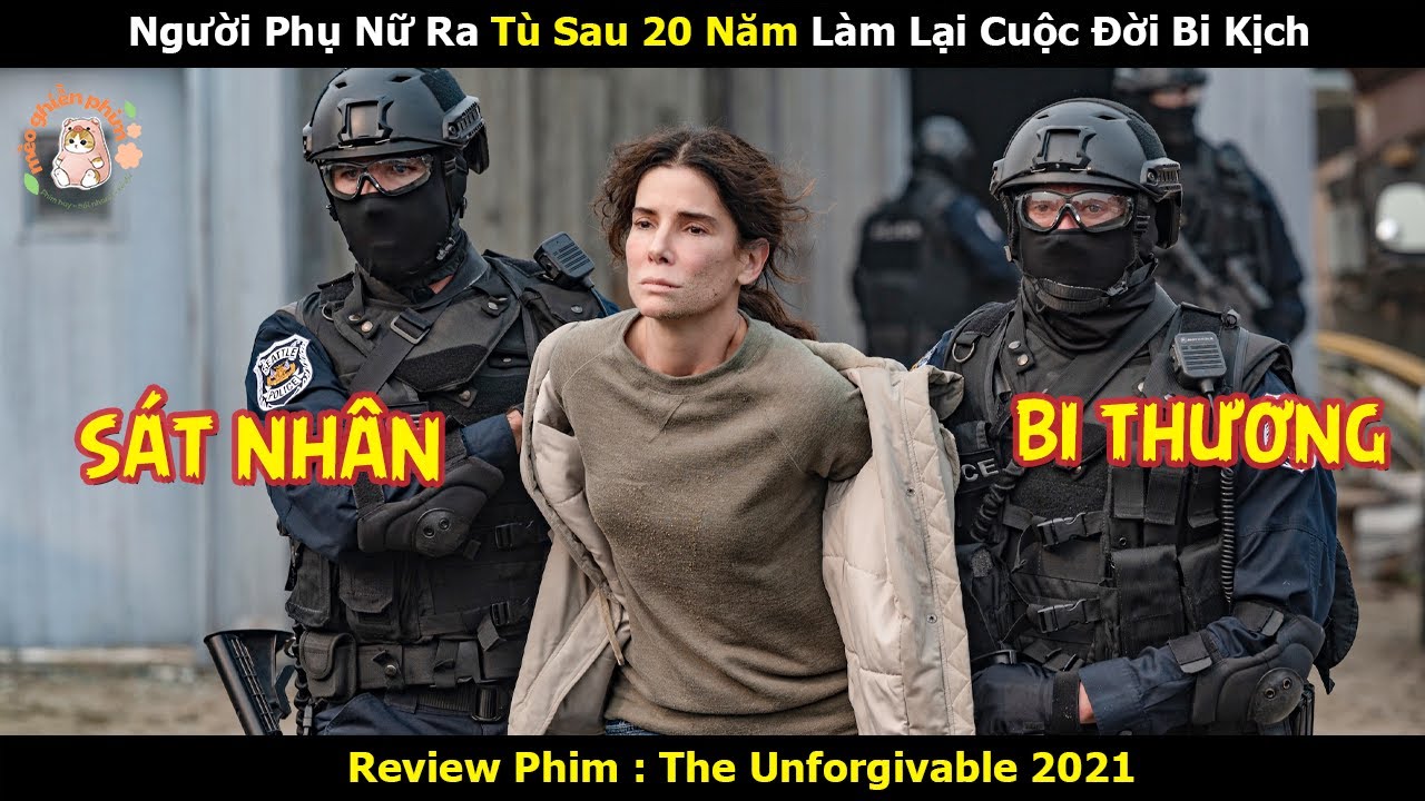 [Review Phim] Người Phụ Nữ Ra Tù Sau 20 Năm Làm Lại Cuộc Đời Bi Kịch