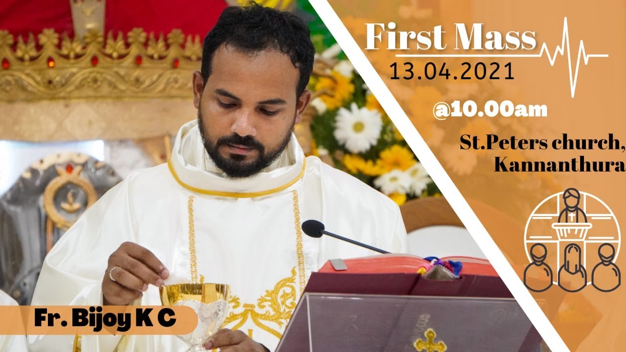 നവവൈദികൻ ബിജോയ് അച്ചൻ്റെ പ്രഥമദിവ്യബലി അർപ്പണം