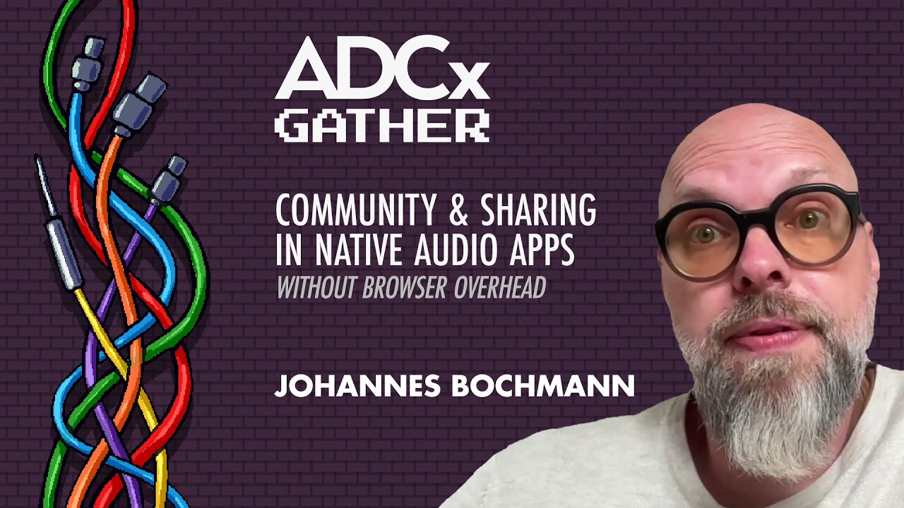 Community & Sharing in Native Audio Apps - Without Browser Overhead - Johannes Bochmann