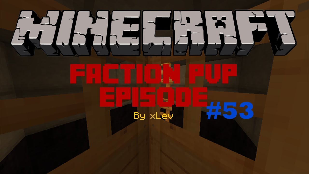 Faction PvP Ep.53 : OP Raid