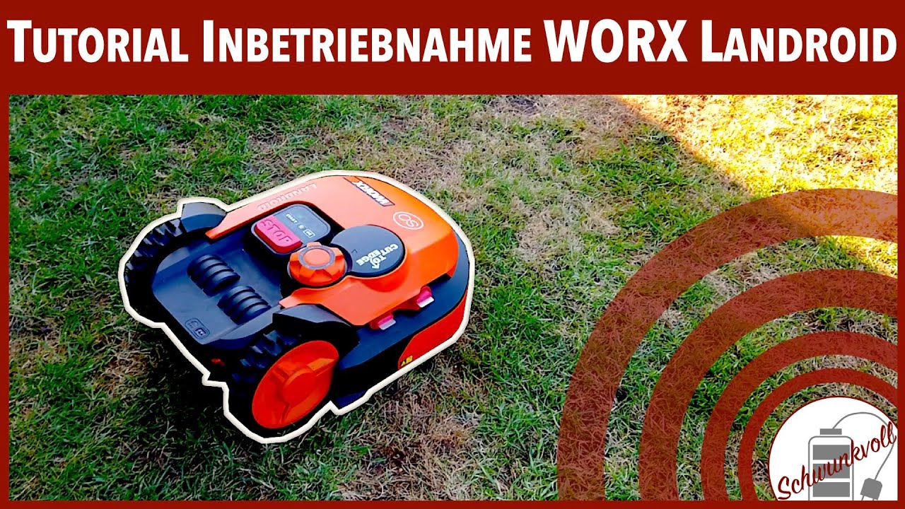 [Tutorial] Worx Landroid Rasenmäher - Begrenzungsdraht verlegen, App und Inbetriebnahme