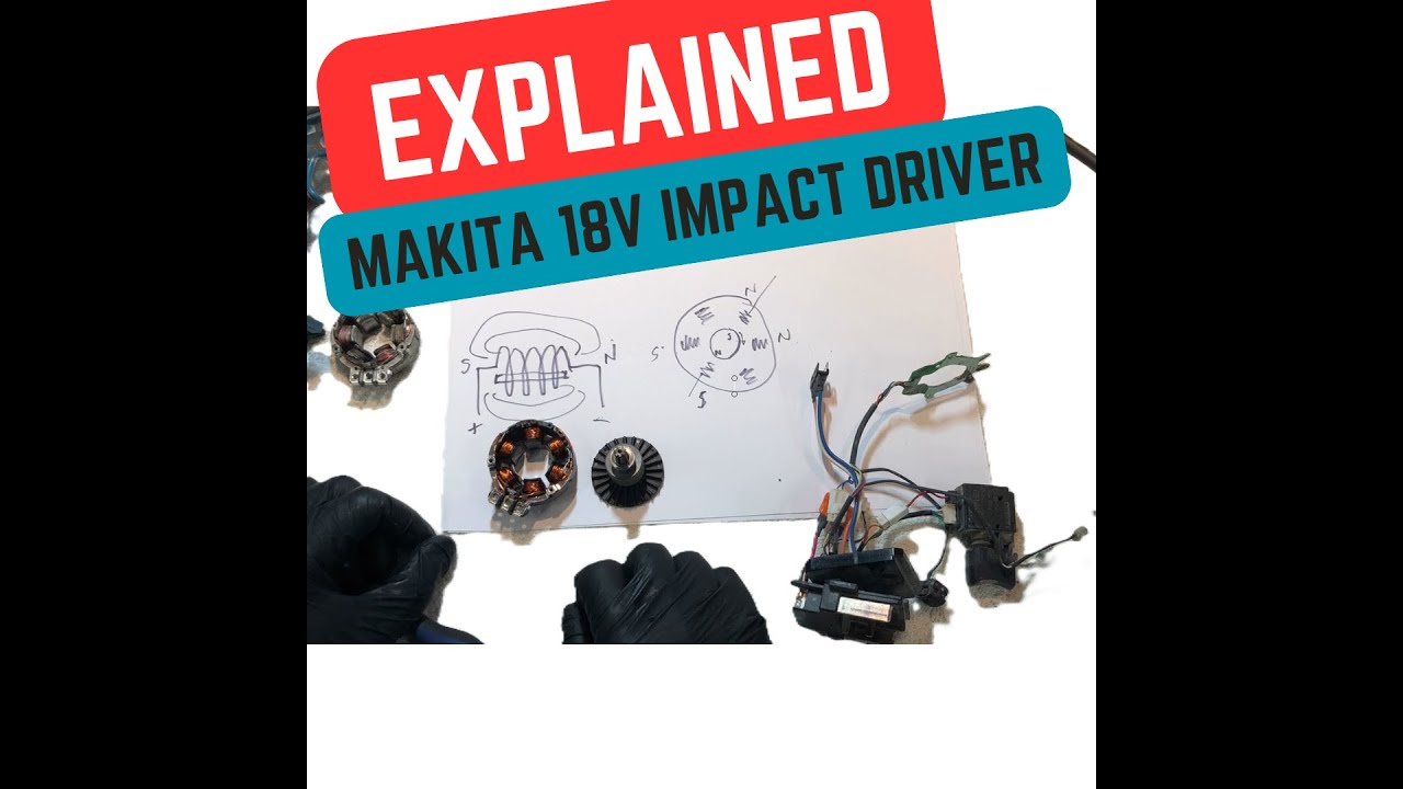 MAKITA IMPACT DRIVER REPAIR & MOTOR BASICS