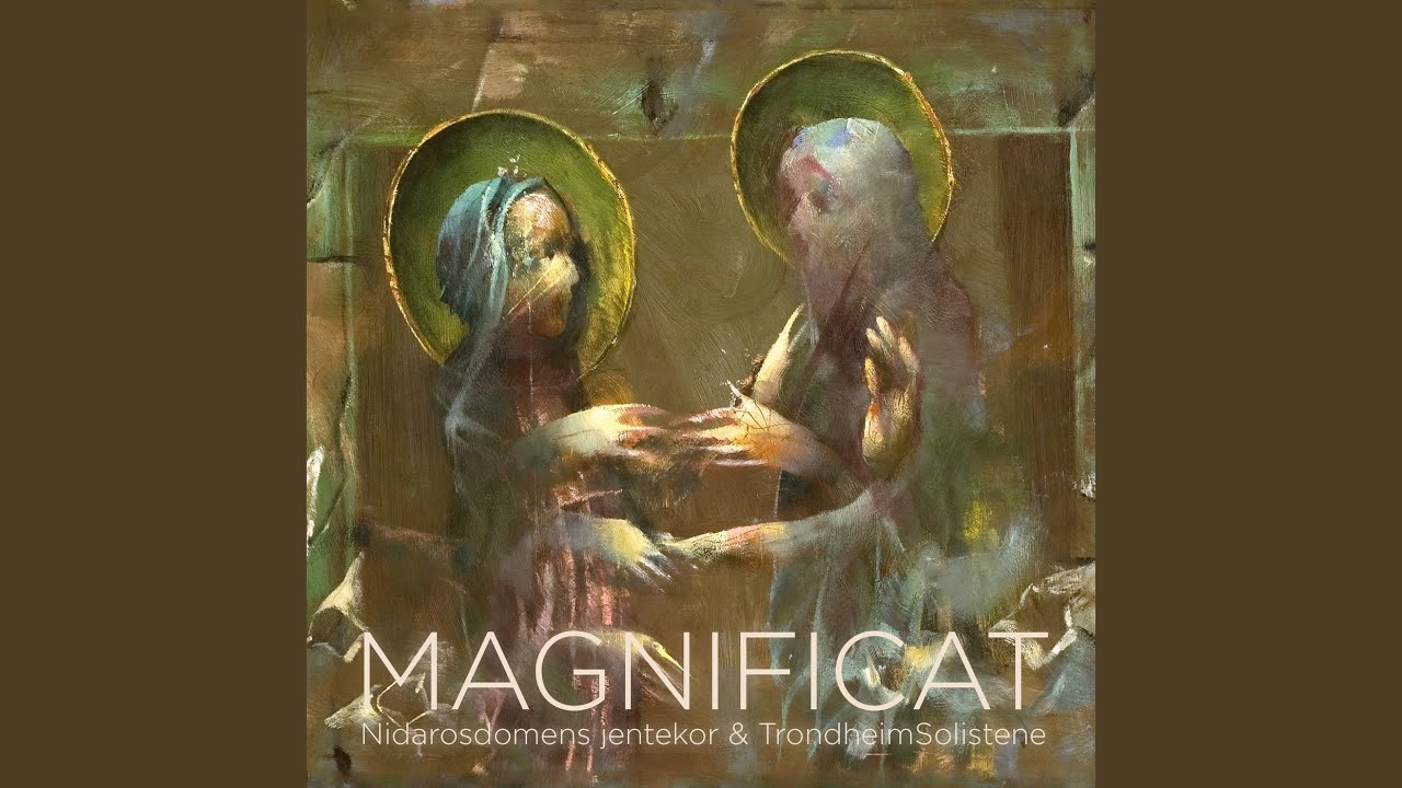 MAGNIFICAT: I. Magnificat anima mea