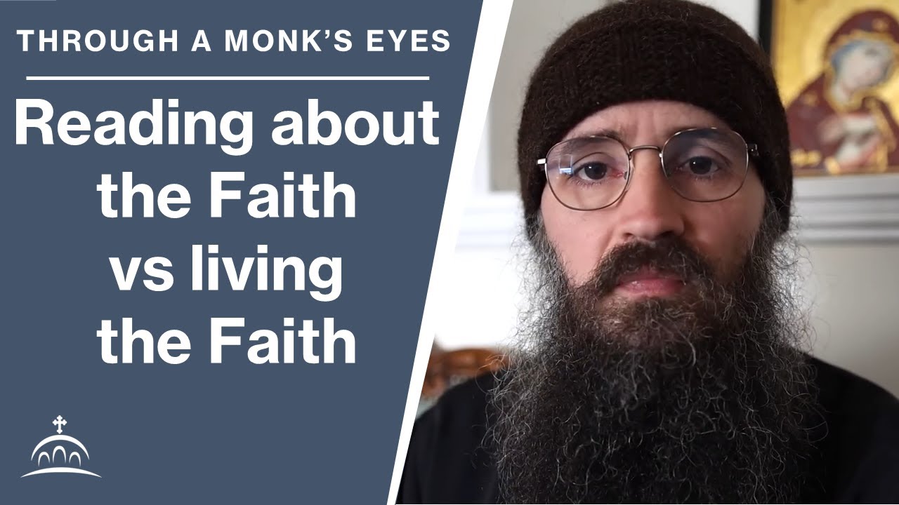 Reading versus Lived Experience of Jesus Christ (w/ Fr. Seraphim Aldea)