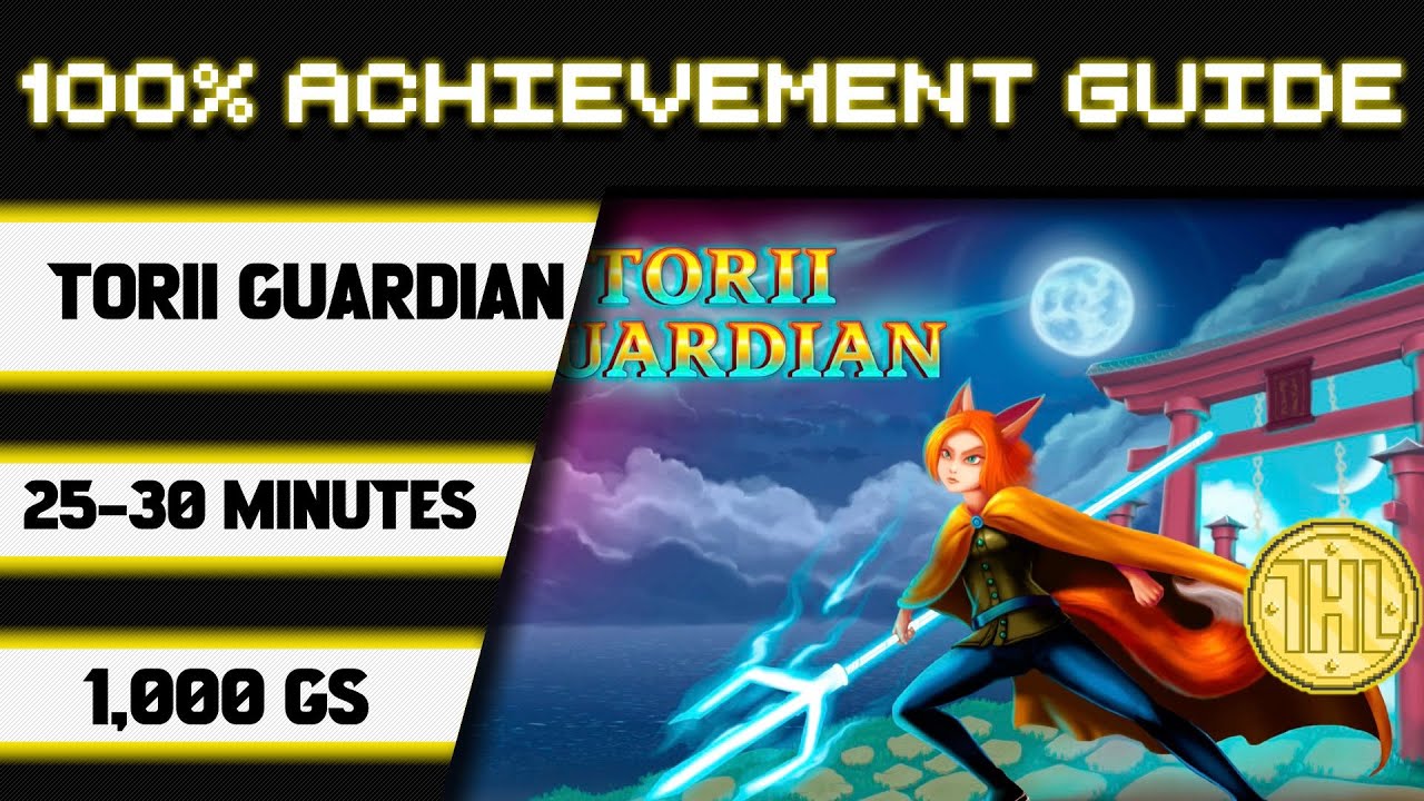 Torii Guardian 100% Achievement Walkthrough * 1000GS in 25-30 Minutes *
