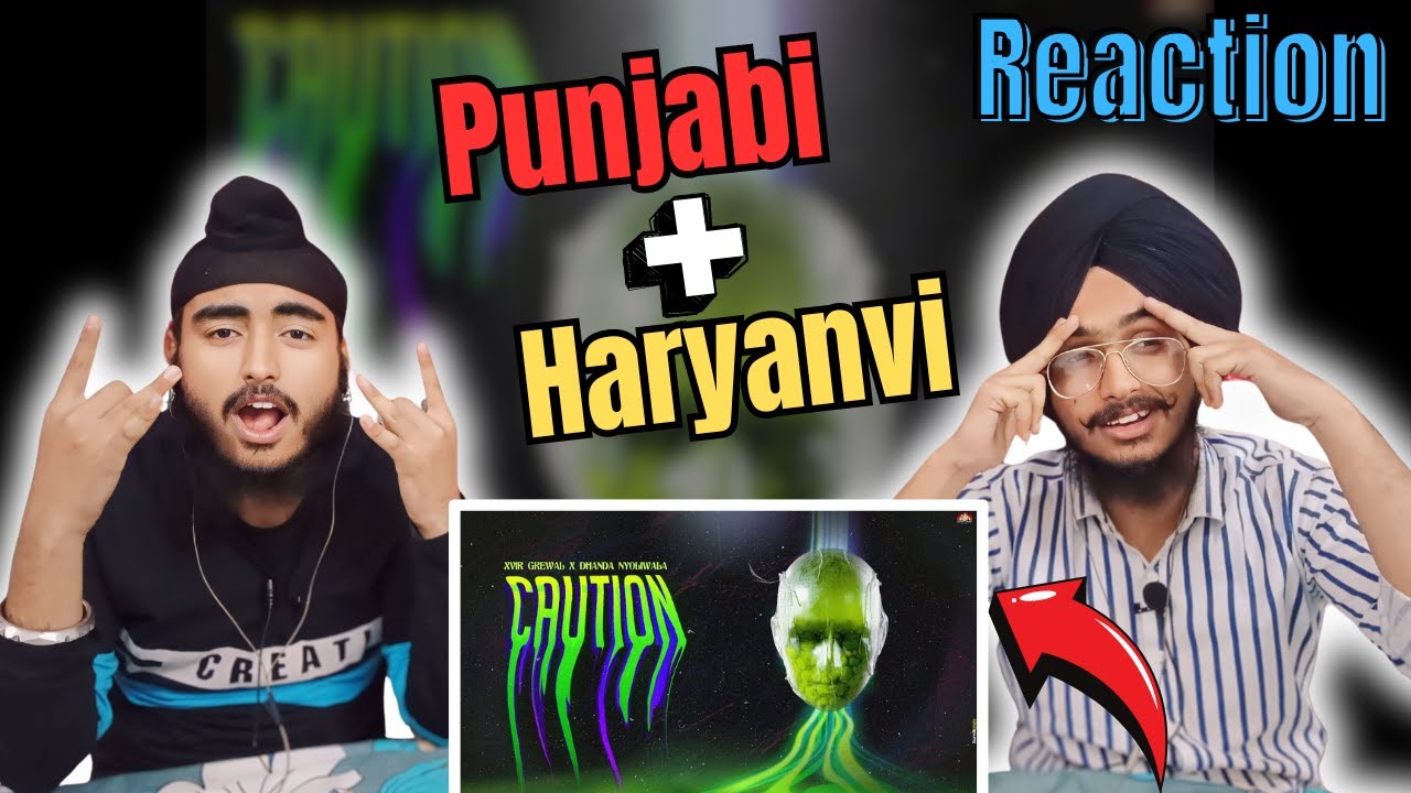 Reaction on CAUTION (Official Visualizer) - Dhanda Nyoliwala x Xvir Grewal