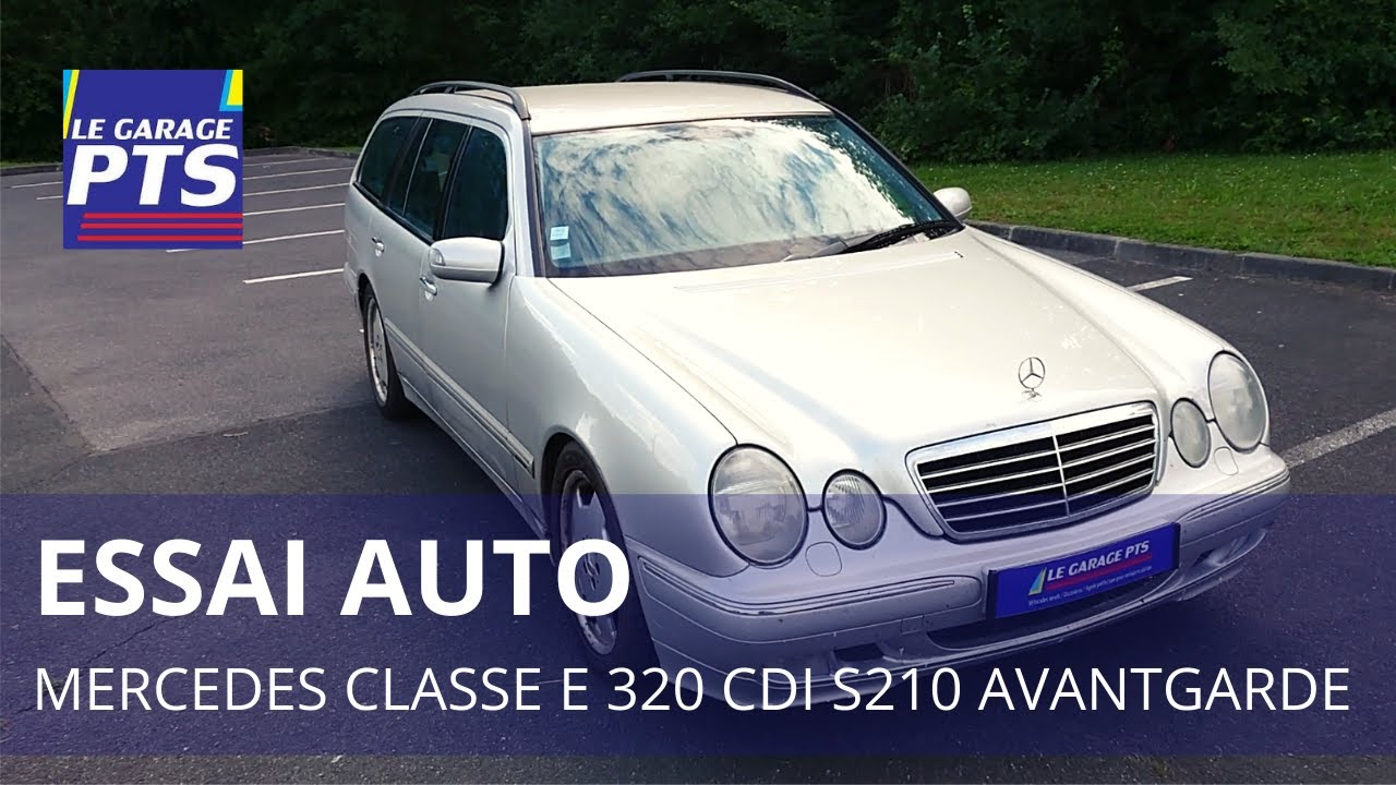 TEST AUTO YOUNGTIMER - MERCEDES CLASSE E 320 CDI S210 AVANT-GARDE 2000