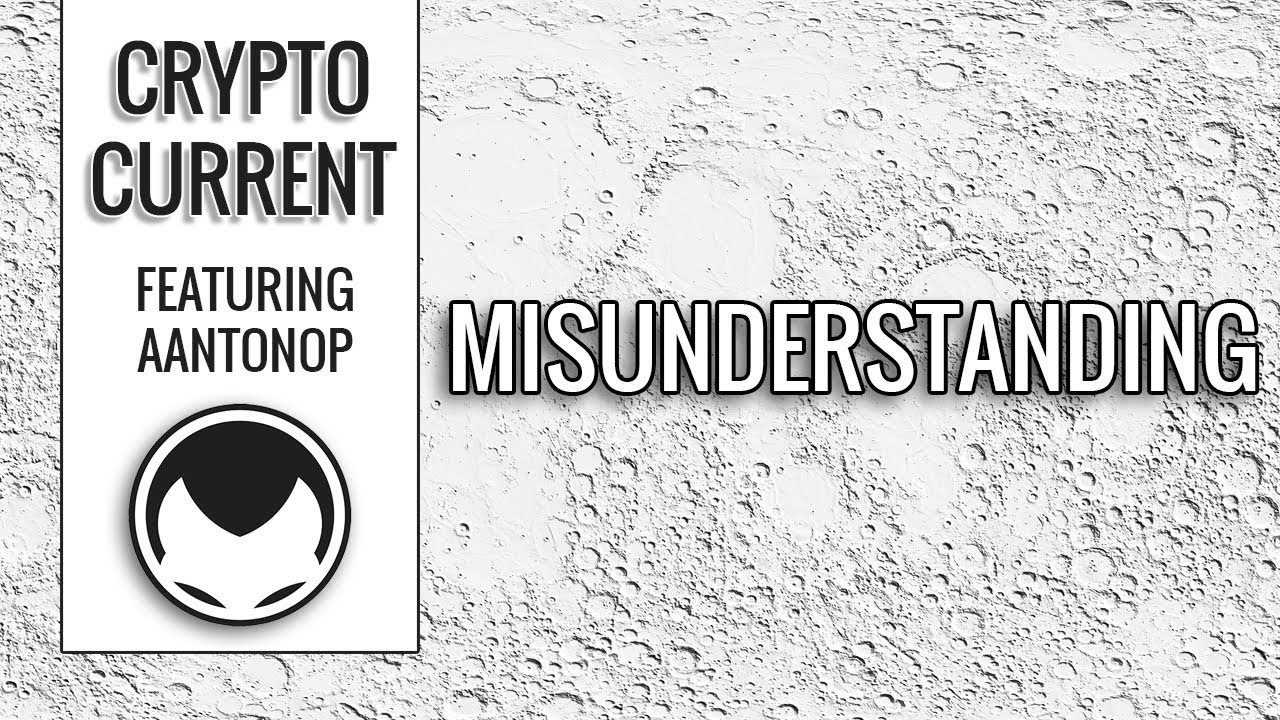 Bitcoin Blockchain Misunderstanding - Andreas M. Antonopoulos