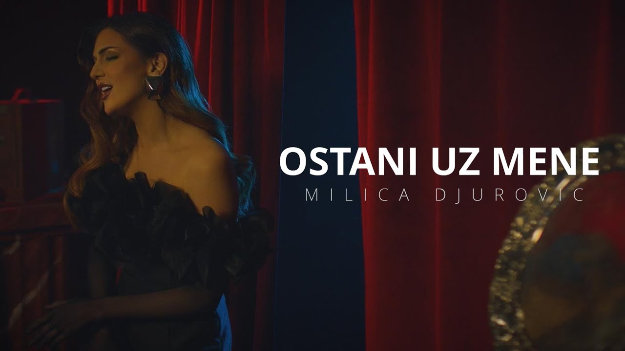 MILICA DJUROVIC - OSTANI UZ MENE (OFFICIAL VIDEO 2024)