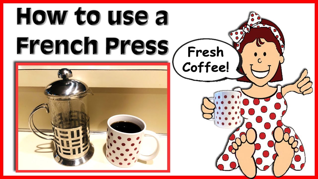 How to Use a French Press Coffee Maker
