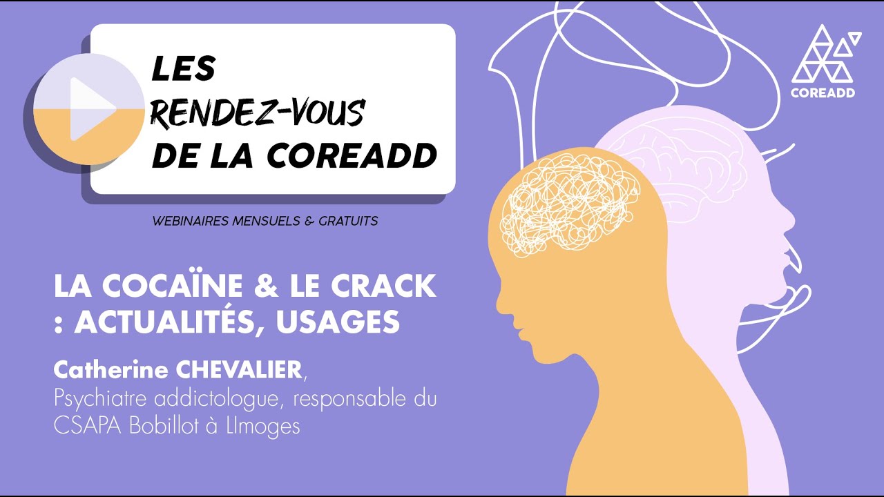 La cocaïne & le crack : actualités, usages | Les Rendez-vous de la Coreadd