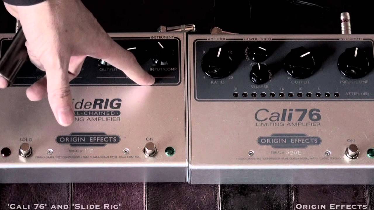 ORIGIN EFFECTS Cali76 and Slide Rig