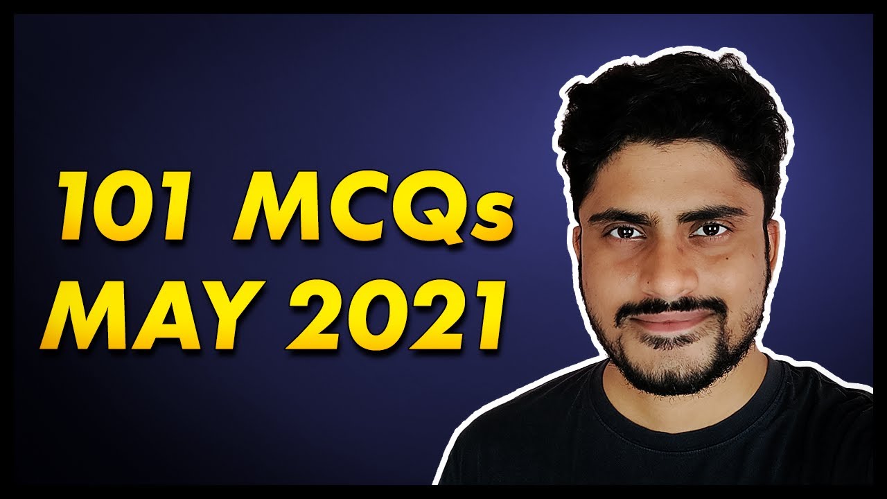 101 MCQs MAY 2021 BANKING & GENERAL AWARENESS for SBI JA, IBPS Clerk, IBPS RRB etc.