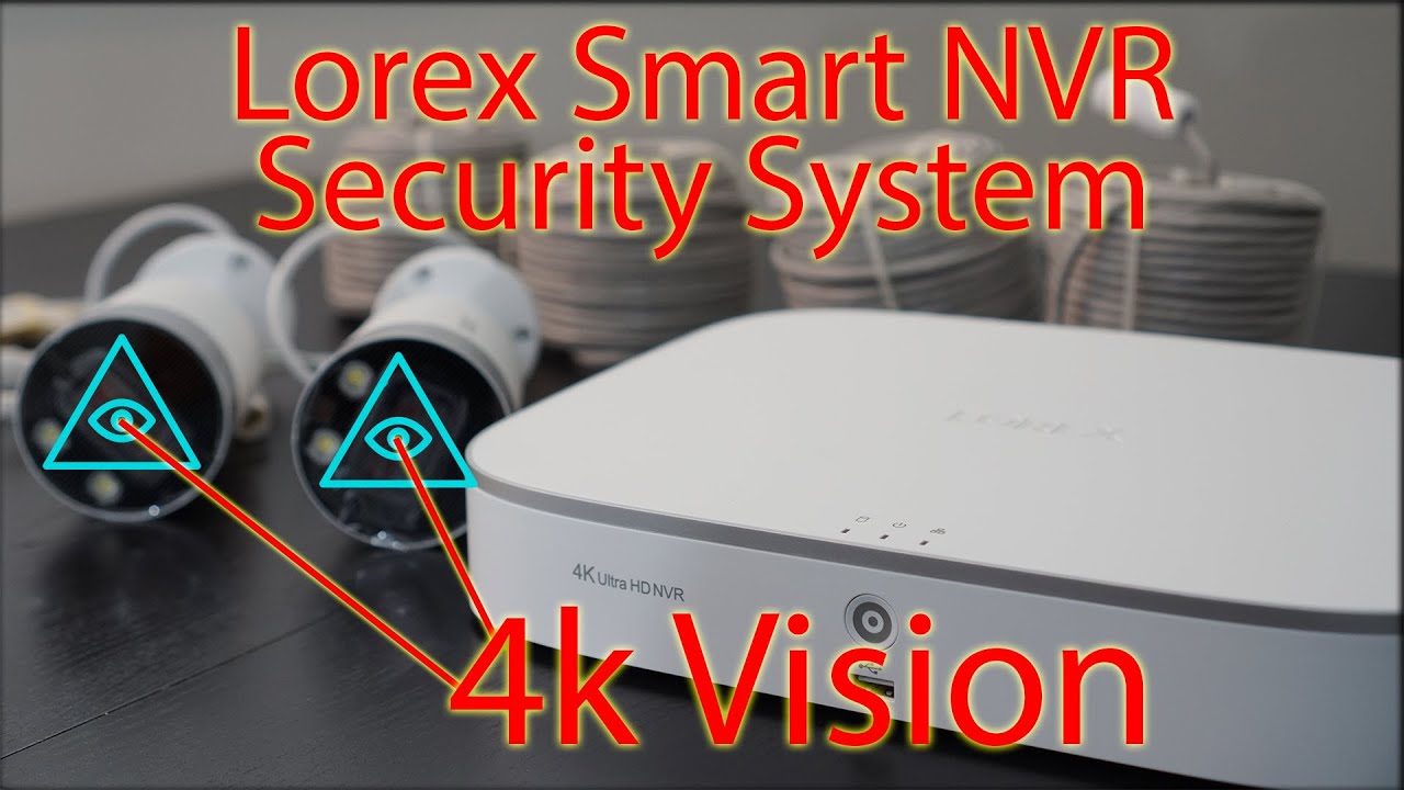 Lorex Smart 4k NVR Security System In Depth Review - Everything You Need to Know!