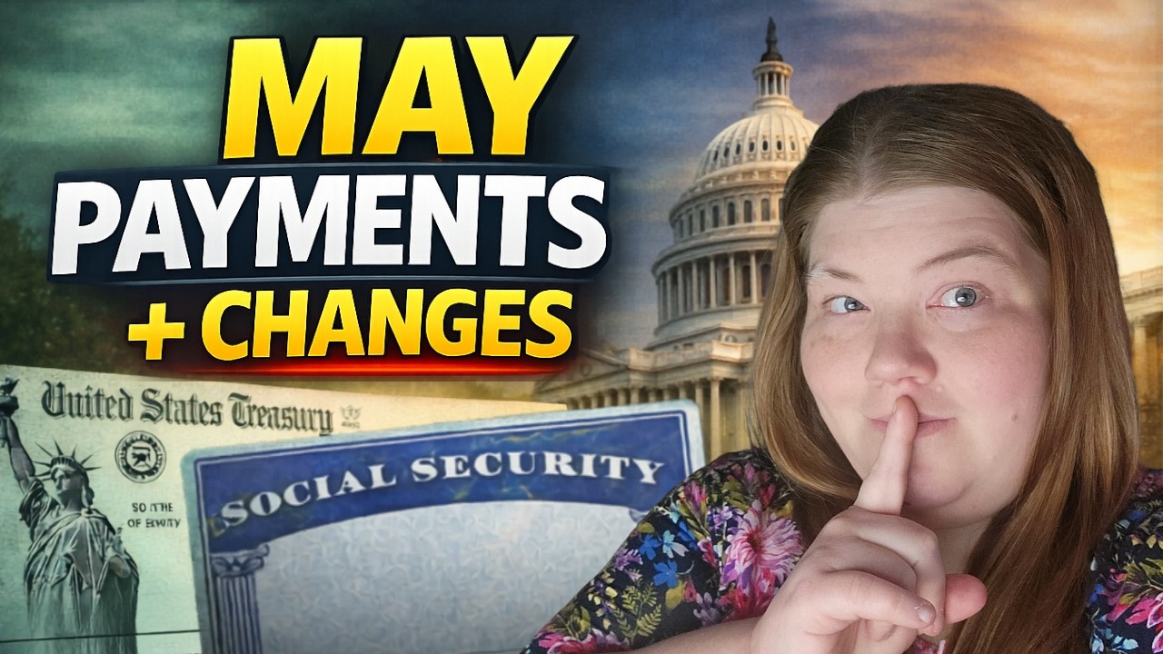 May 2026 Social Security Checks + What&rsquo;s Changing