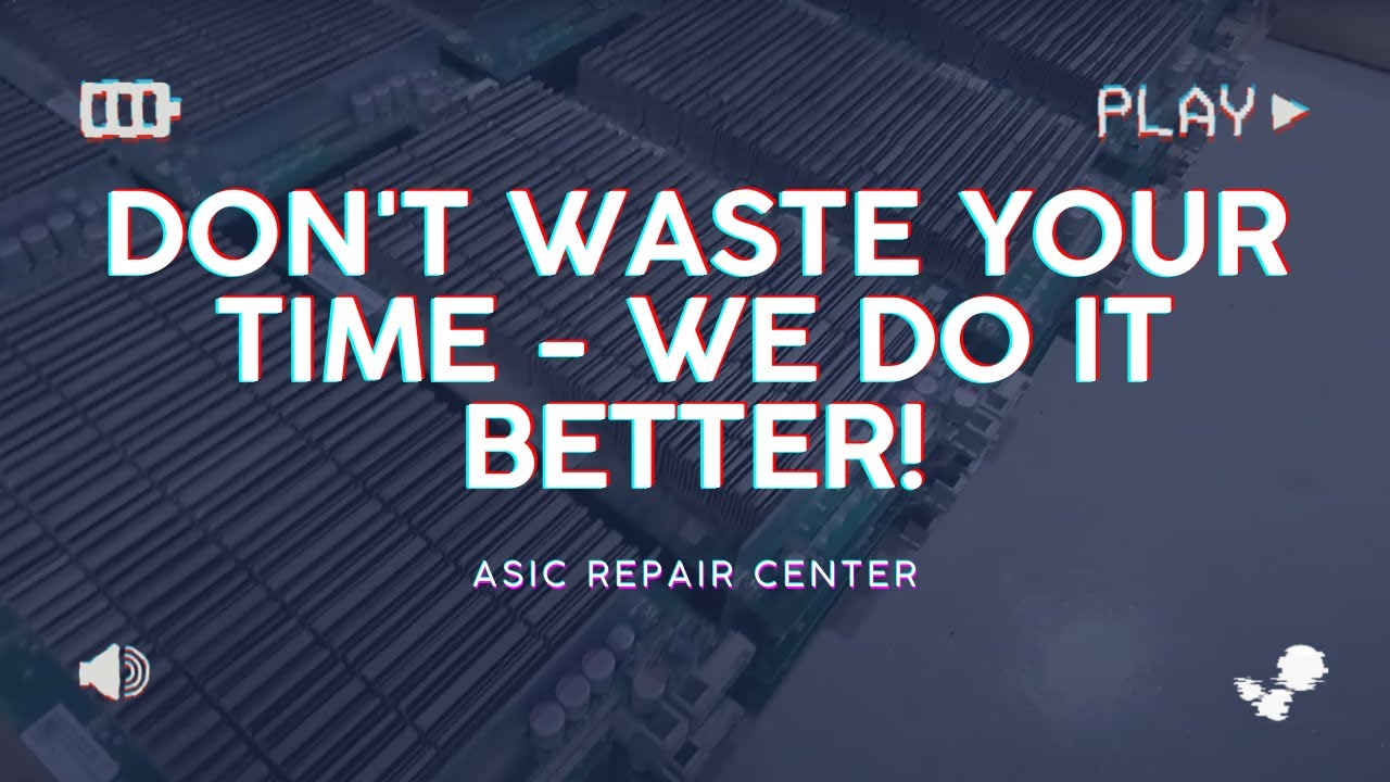 ASIC Repair Center: Don't Waste Your Time - We Do It Better!