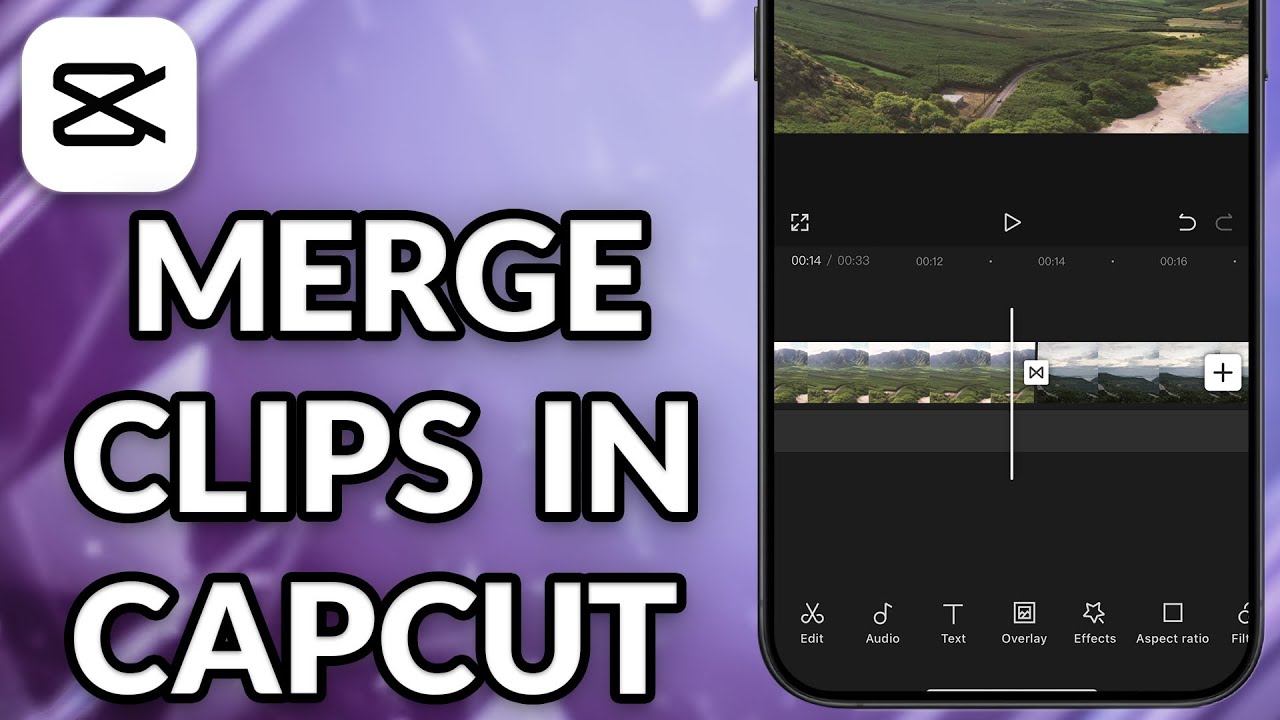 How To Merge Clips In CapCut Mobile