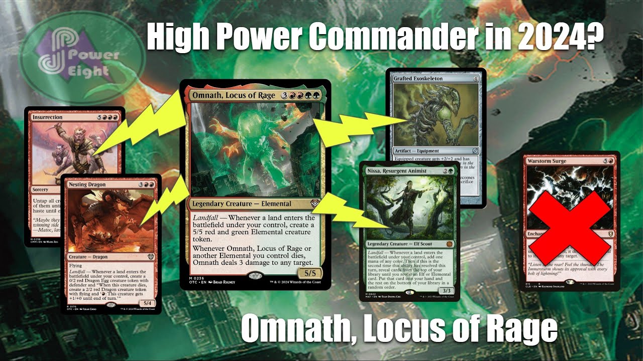 Omnath, Locus of Rage - High Power Commander Deck Tech by PowerEight