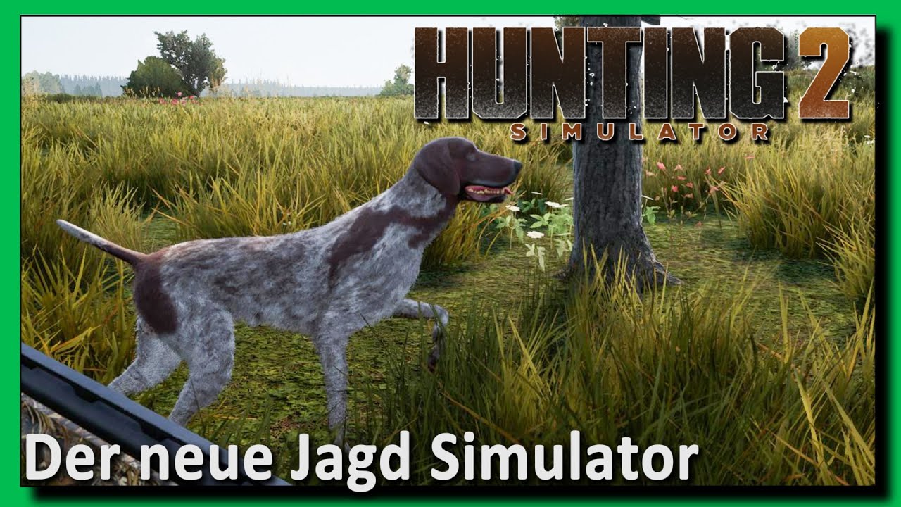 Hunting Simulator 2 ► Der Neue Jagd Simulator