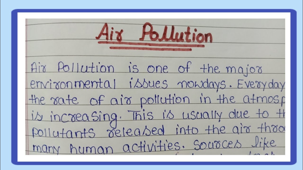 Essay On Air Pollution/ Air Pollution Essay In English/ Essay Writing