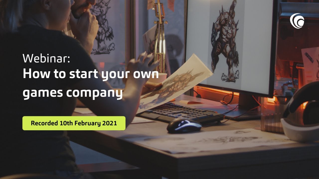 Webinar: How to start your own games company