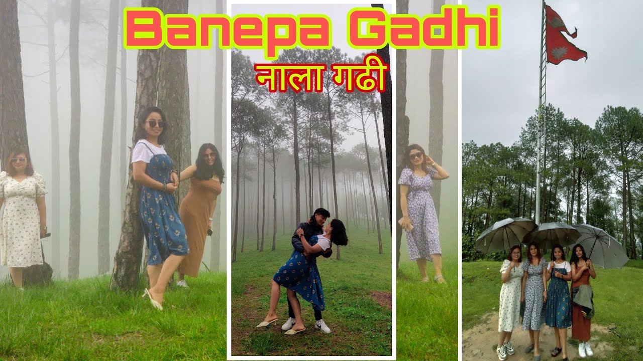 BANEPA GADHI | NALA GADHI | SAPNESHWOR | Picnic with friends | Arlesh Maharjan | Location details