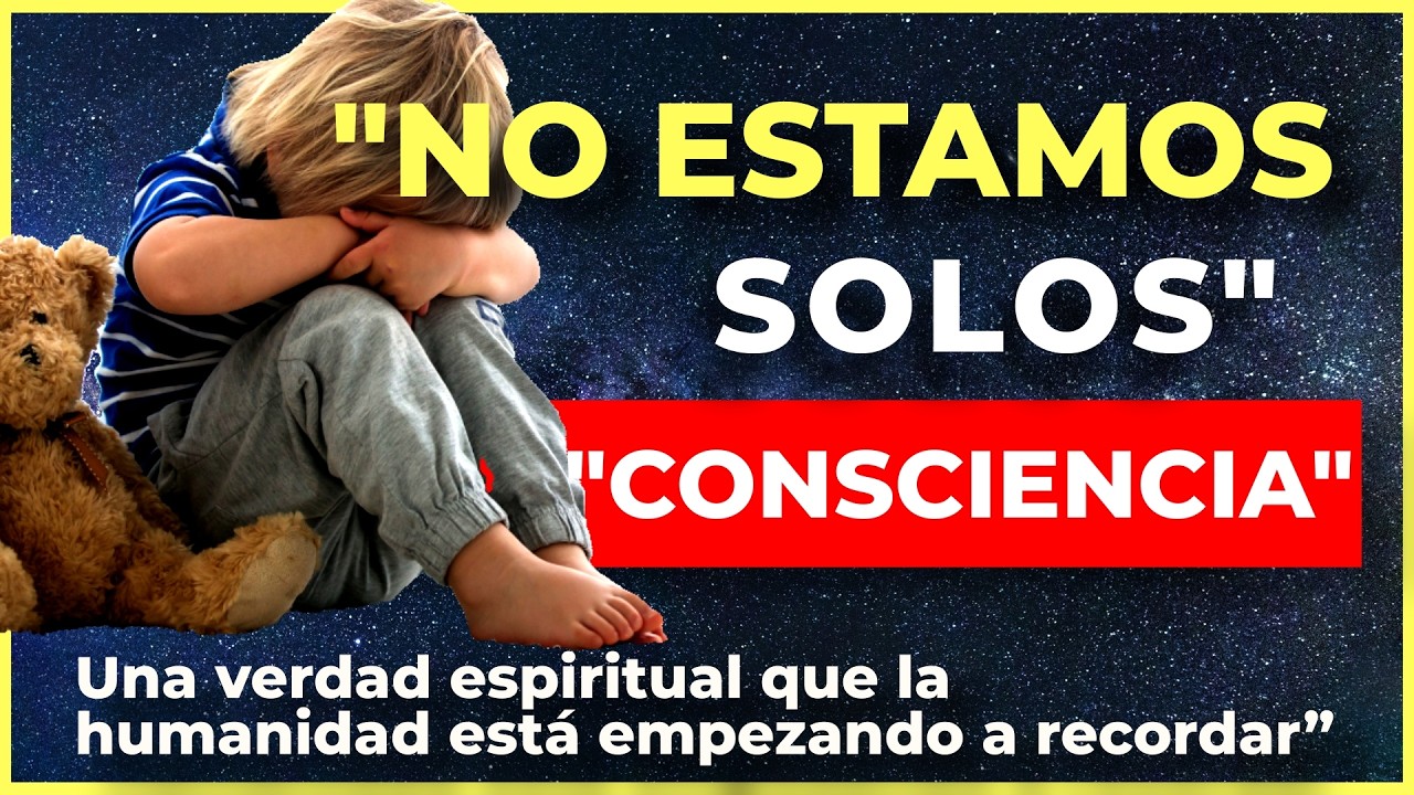 🌌🌀❤️ “NO ESTAMOS SOLOS - Una verdad que ya sentís” 🌌🌀❤️