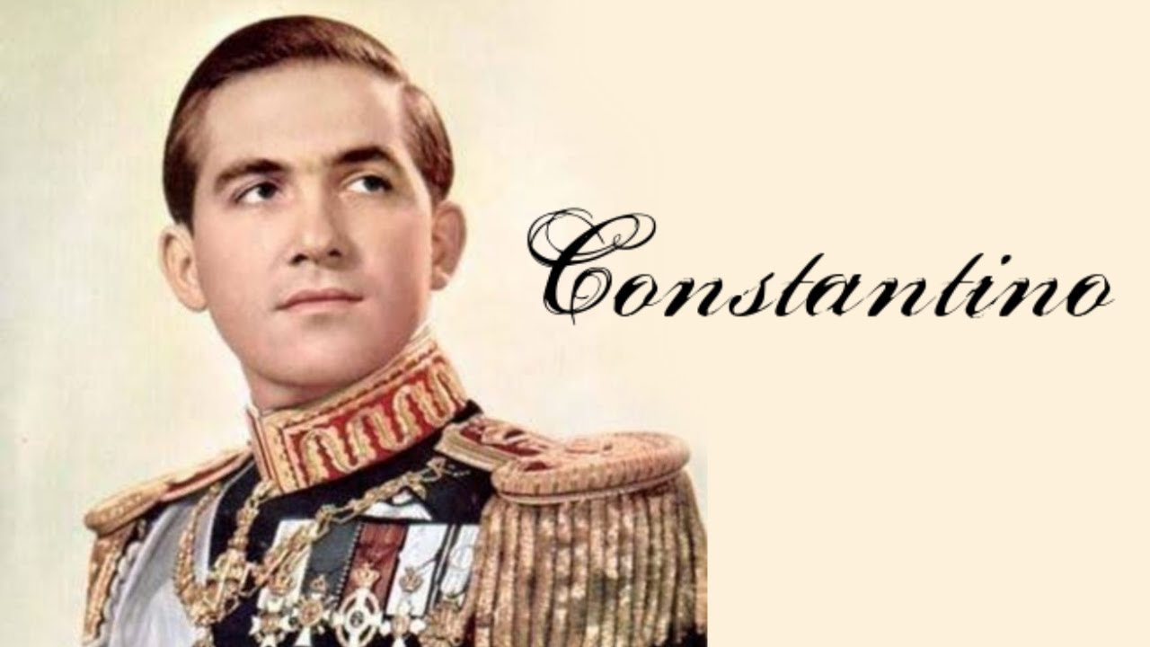 CONSTANTINO, EL ÚLTIMO REY DE GRECIA