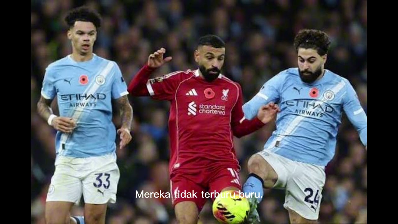 “MALAM INI PENENTU! Manchester City vs Liverpool | 