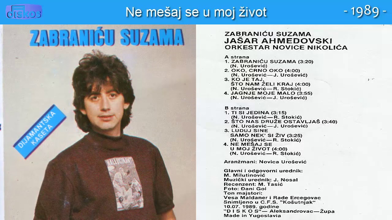 Jasar Ahmedovski - Ne mesaj se u moj zivot - (Audio 1989)