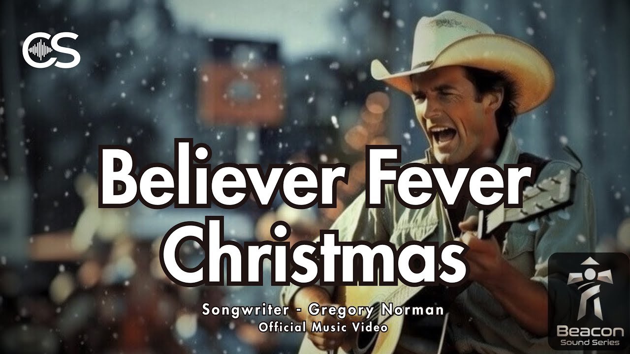 Believer Fever Christmas - Christian Country Song