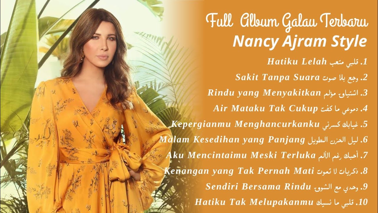 Full Album Galau Terbaru | Nancy Ajram Style 