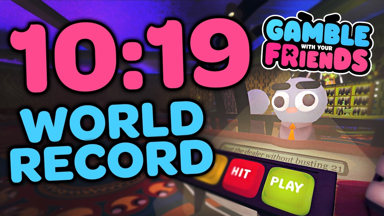 Gamble With Your Friends WR SPEEDRUN (10:19) - Solo