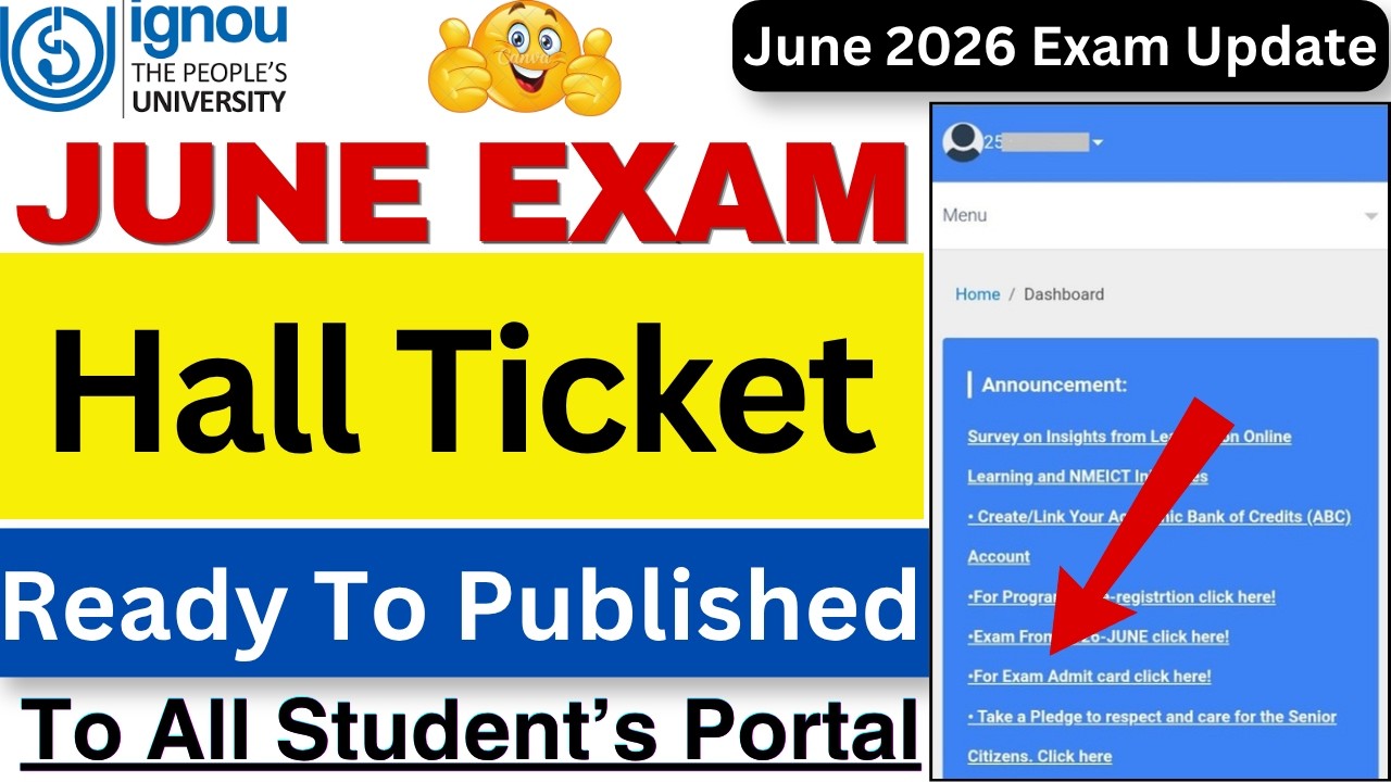IGNOU June 2026 Exam Hall Ticket Update | IGNOU Admit Card For June 2026 Exam | IGNOU Hall Ticket