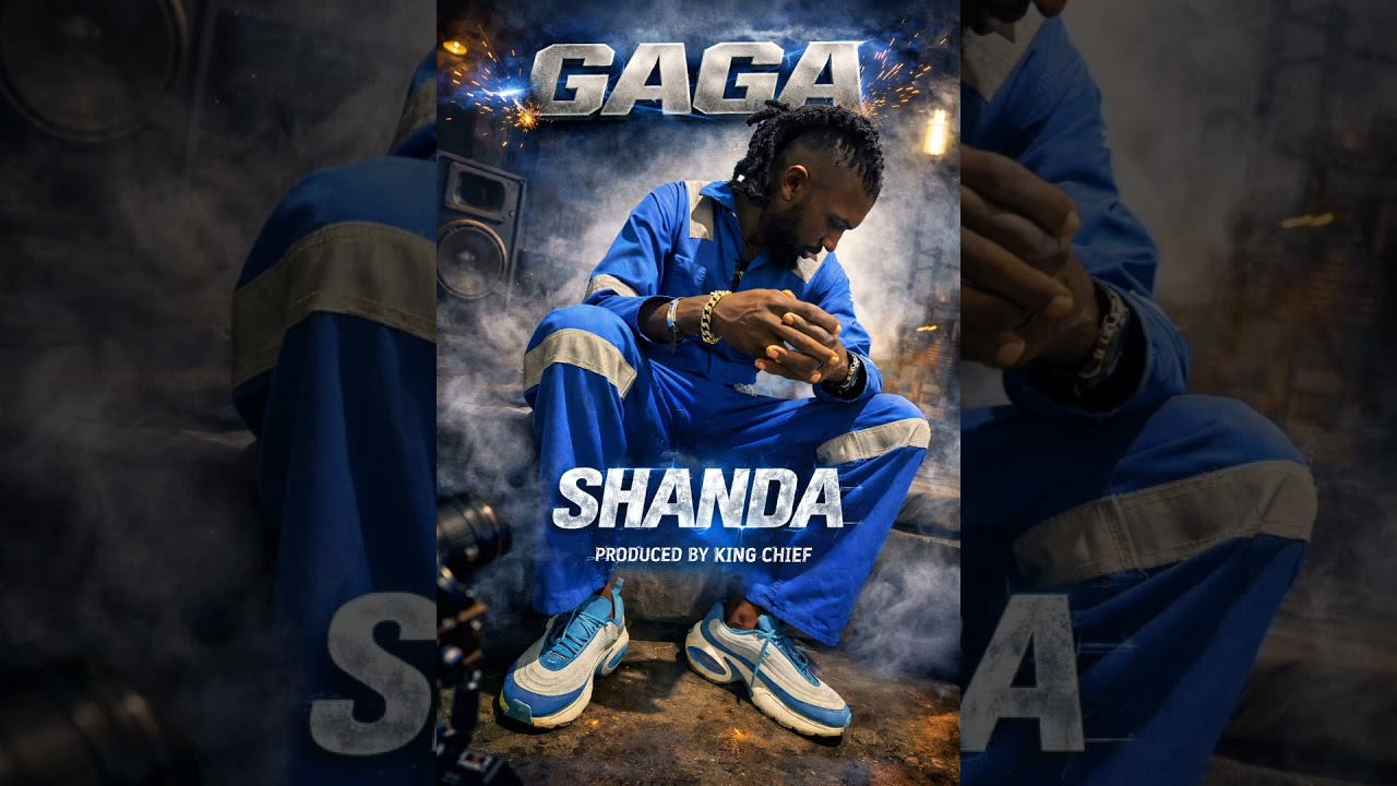 Gaga - Shanda [Audio]Produced by King Chief 