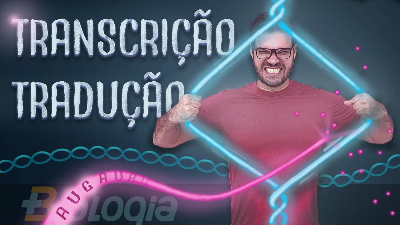 Transcrição e Tradução: síntese de proteínas COMPLETO (Mais Biologia, com Roger Maia)