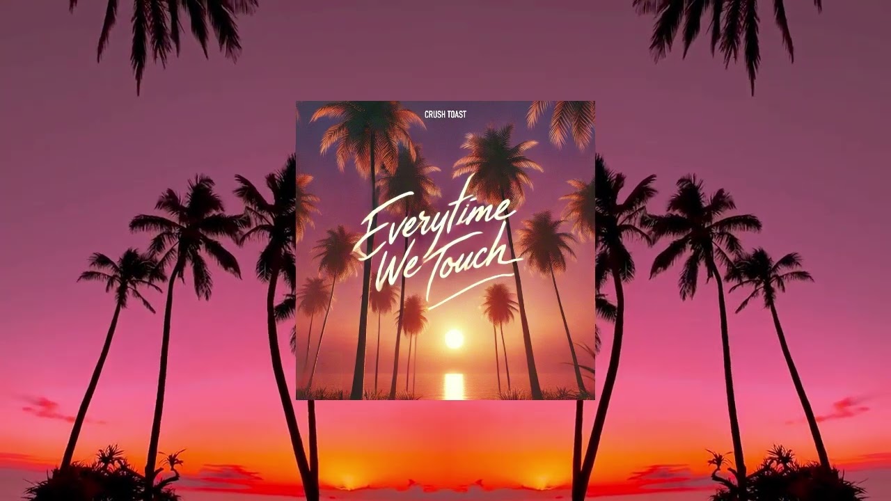 Crush Toast - Everytime we touch (Vizualizer)