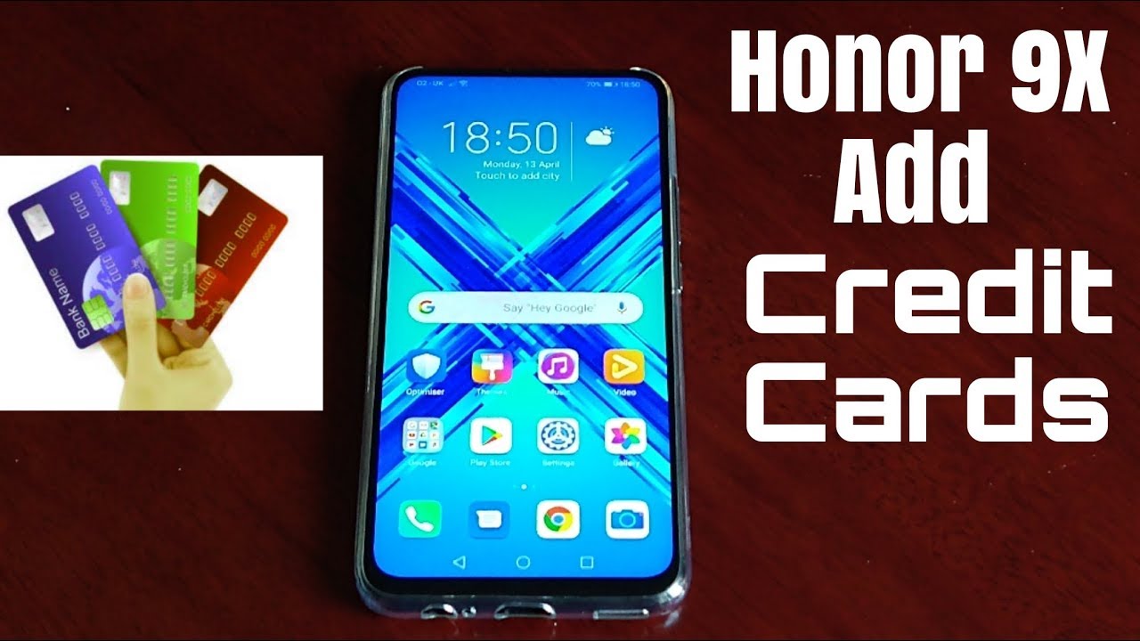 Honor 9X: как добавить кредитную карту для совершения покупок