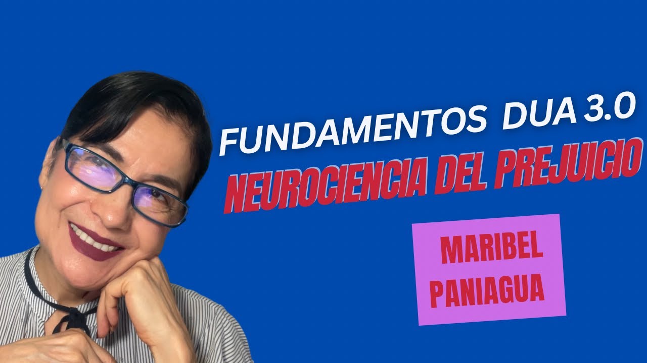 DUA 3.0 Fundamentos. Neurociencia del prejuicio, Amodio y Cikara (2020) | Maribel Paniagua