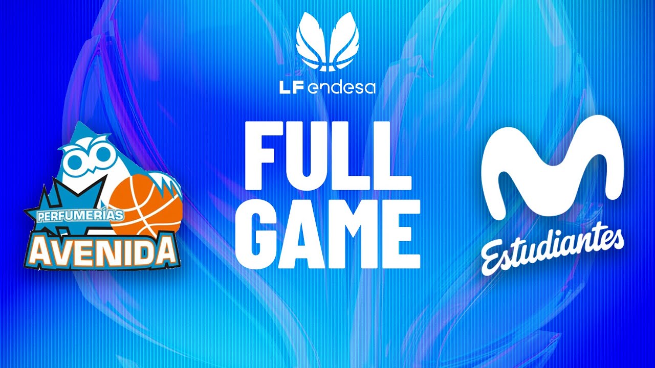 Perfumerias Avenida vs Movistar Estudiantes | Partido completo de baloncesto | #LFEndesa 2025-26