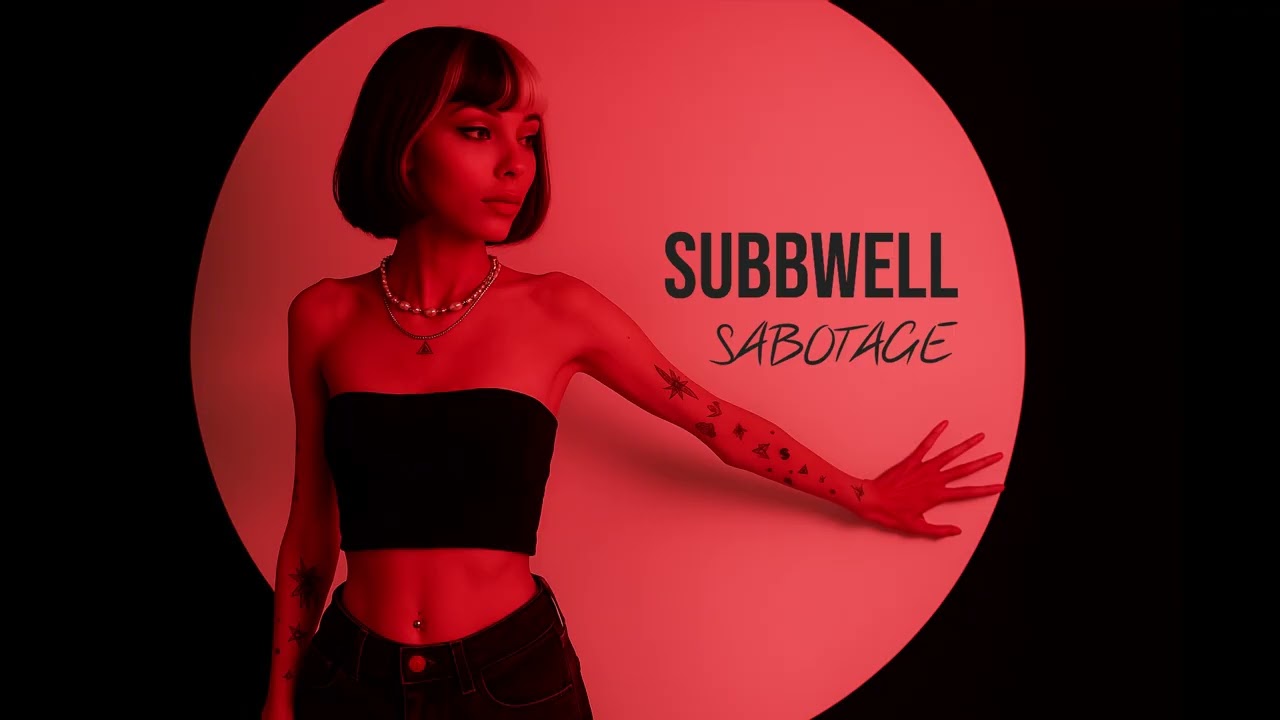 Subbwell - Sabotage