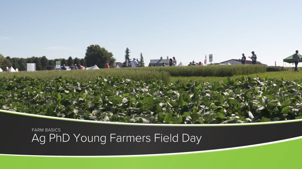 Farm Basics #1185 Ag PhD Young Farmers Field Day (Air Date 12-20-20)