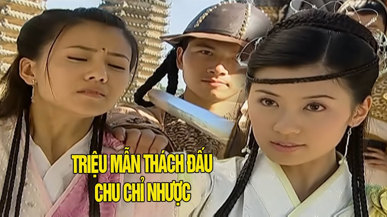 Triệu Mẫn Bắt Chu Chỉ Nhược Tỷ Thí Võ Công Và Cái Kết | Phim Hành Động Võ Thuật Hay Nhất