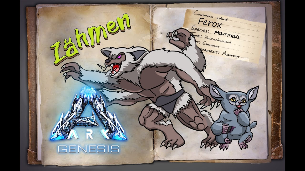 ARK Genesis [GUIDE/Deutsch] ** Ferox zähmen & paaren + Tipps ** Lange Version