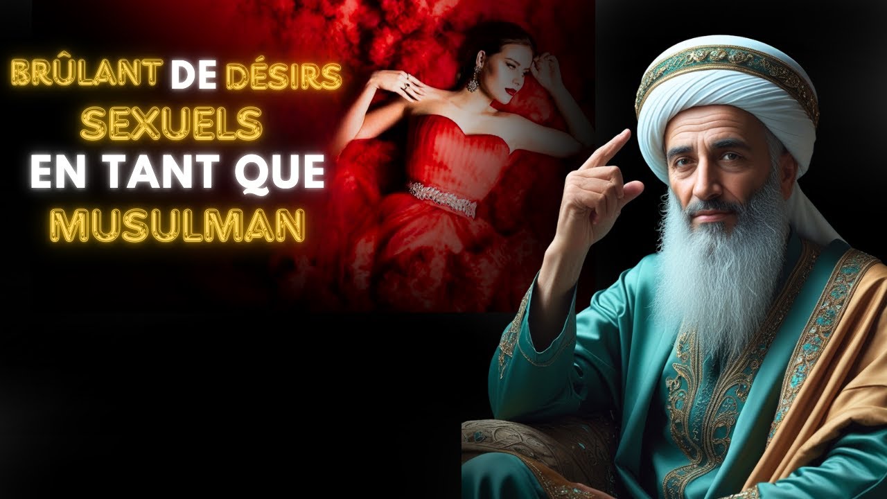 Que faire lorsque vous brûlez de désir sexuel en tant que musulman(e) ? | Vidéo musulmane puissante