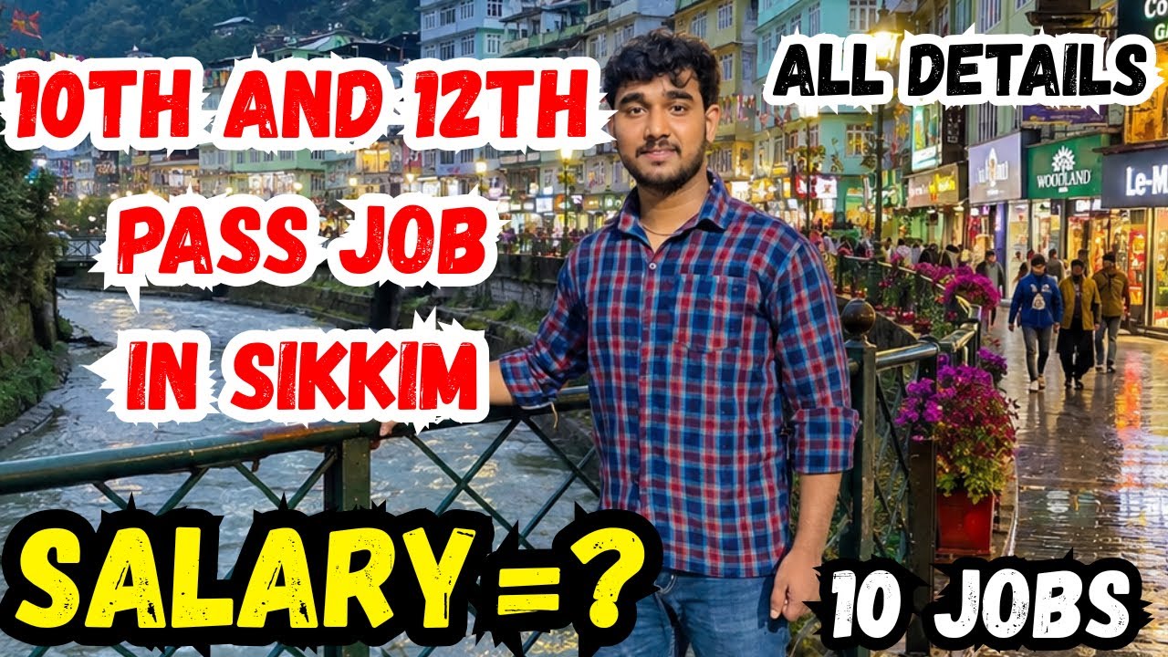 Jobs for 10th and 12th Graduates in Sikkim?