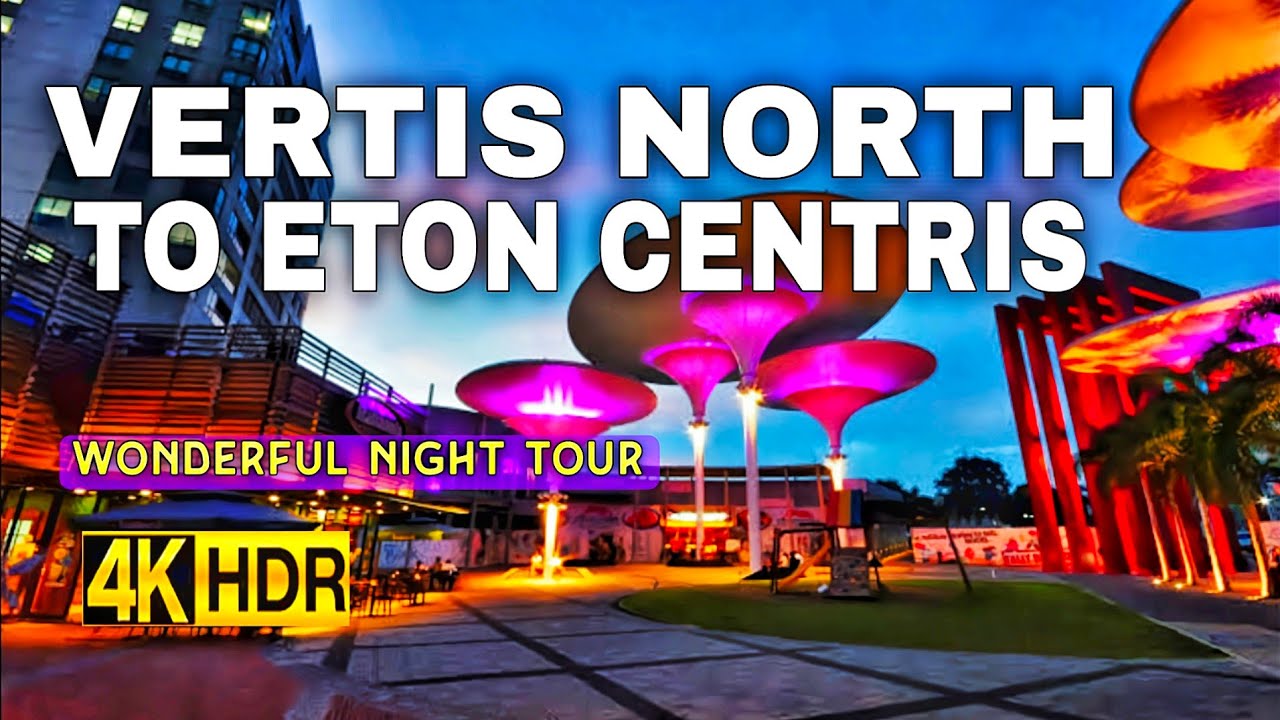 [4K HDR] Vertis North To Eton Centris | Quezon City Wonderful Night Walking Tour 2025 🇵🇭