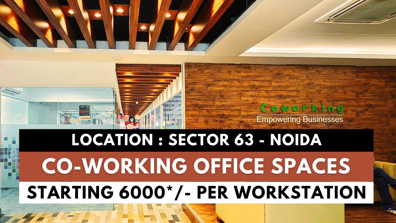 Co Working Office Space in Noida | Shared Office Space Lease | Coworking Office on Rent